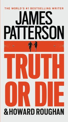 Truth or Die - Patterson, James; Roughan, Howard