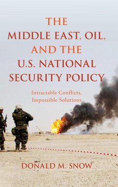 The Middle East, Oil, and the U.S. National Security Policy - Snow, Donald M.