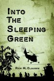 Into The Sleeping Green