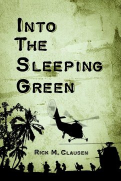 Into The Sleeping Green - Clausen, Rick M.