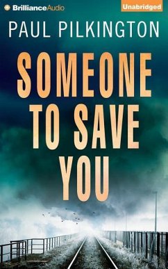 Someone to Save You - Pilkington, Paul