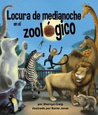 Locura de Medianoche En El Zoológico (Midnight Madness at the Zoo)