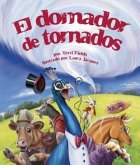 El Domador de Tornados (Tornado Tamer)