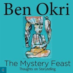 The Mystery Feast - Okri, Ben