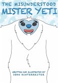 The Misunderstood Mister Yeti