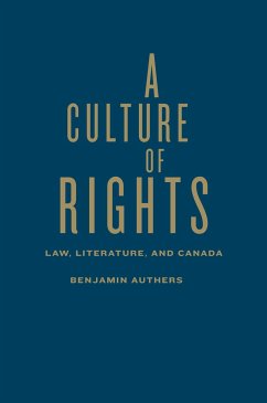 A Culture of Rights - Authers, Benjamin James