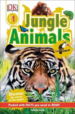 DK Readers L1: Jungle Animals: Discover the Secrets of the Jungle! - Gersh, Camilla