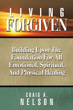 Living Forgiven - Nelson, Craig A.