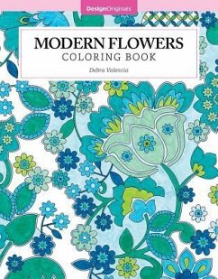 Modern Flowers Coloring Book - Valencia, Debra