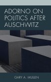 Adorno on Politics after Auschwitz