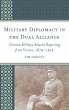 Military Diplomacy in the Dual Alliance - Bild 1