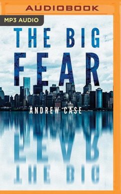 The Big Fear - Case, Andrew