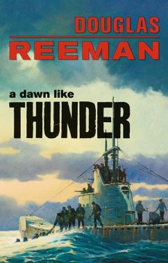 A Dawn Like Thunder - Reeman, Douglas