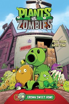 Plants vs. Zombies, Volume 4: Grown Sweet Home - Tobin, Paul