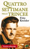 Quattro settimane nelle trincee (eBook, ePUB)