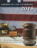 American Law Yearbook: 2015: A Guide to the Year's Major Legal Cases and Developments