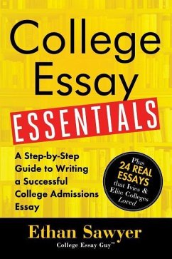 College Essay Essentials - Sawyer, Ethan