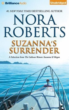 Suzanna's Surrender: A Selection from the Calhoun Women: Suzanna & Megan - Roberts, Nora