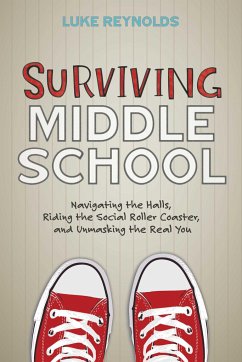 Surviving Middle School - Reynolds, Luke