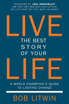 Live the Best Story of Your Life - Litwin, Bob