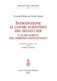 Introduzione ai lavori scientifici del secolo XIX e altri scritti del periodo napoleonico. (eBook, PDF)