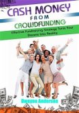 Cash Money From Crowdfunding (eBook, ePUB)