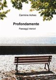 Profondamente Paesaggi Interiori (eBook, PDF)