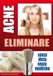 Acne eliminare defintivamente (eBook,... - Bild 1
