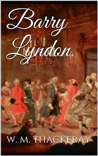 Barry Lyndon (eBook, ePUB) - Makepeace Thackeray, William