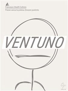 Ventuno (eBook, ePUB) - Stealth Cultrera, Francesco