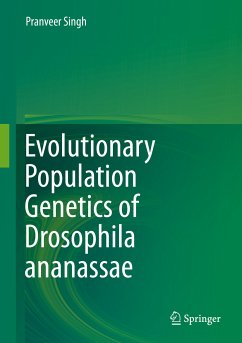 Evolutionary Population Genetics of Drosophila ananassae (eBook, PDF) - Singh, Pranveer