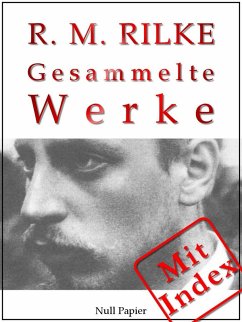 Rilke - Gesammelte Werke (eBook, PDF) - Rilke, Rainer Maria