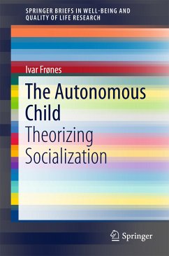 The Autonomous Child (eBook, PDF) - Frønes, Ivar