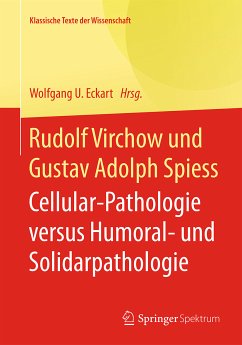 Rudolf Virchow und Gustav Adolph Spiess (eBook, PDF)