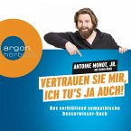 Vertrauen Sie mir, ich tu's ja auch (MP3-Download)