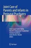 Joint Care of Parents and Infants in Perinatal Psychiatry (eBook, PDF)