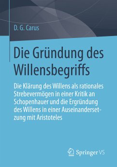 Die Gründung des Willensbegriffs (eBook, PDF) - Carus, D. G.