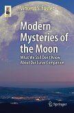 Modern Mysteries of the Moon (eBook, PDF)