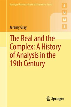 The Real and the Complex: A History of Analysis in the 19th Century (eBook, PDF) - Gray, Jeremy