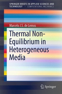 Thermal Non-Equilibrium in Heterogeneous Media (eBook, PDF) - de Lemos, Marcelo J.S.