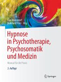 Hypnose in Psychotherapie, Psychosomatik und Medizin (eBook, PDF)