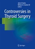 Controversies in Thyroid Surgery (eBook, PDF)