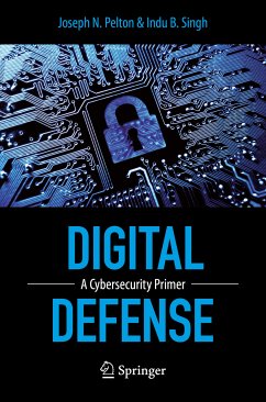 Digital Defense (eBook, PDF) - Pelton, Joseph; Singh, Indu B.