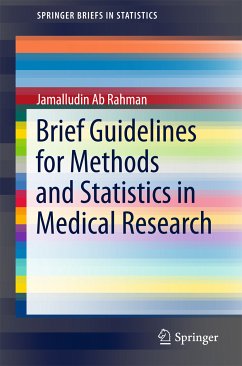 Brief Guidelines for Methods and Statistics in Medical Research (eBook, PDF) - Ab Rahman, Jamalludin Bin