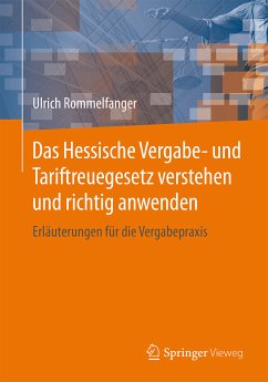 Das Hessische Vergabe- und Tariftreuegesetz verstehen und richtig anwenden (eBook, PDF) - Rommelfanger, Ulrich