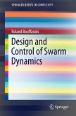 Design and Control of Swarm Dynamics (eBook, PDF)