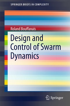 Design and Control of Swarm Dynamics (eBook, PDF) - Bouffanais, Roland
