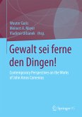 Gewalt sei ferne den Dingen! (eBook, PDF)