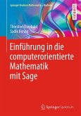 Einführung in die computerorientierte Mathematik mit Sage (eBook, PDF)