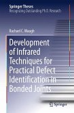 Development of Infrared Techniques for Practical Defect Identification in Bonded Joints (eBook, PDF)